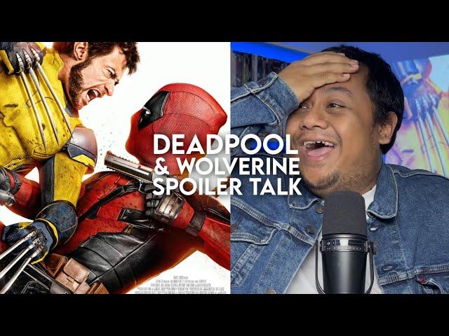 Spoiler Talk Deadpool & Wolverine