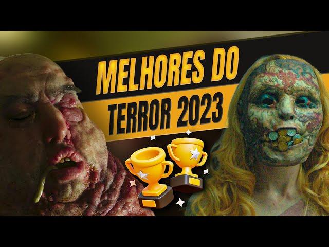 10 MELHORES FILMES DE TERROR DE 2023