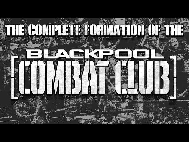 The Formation of AEW’s Blackpool Combat Club (Documentary)