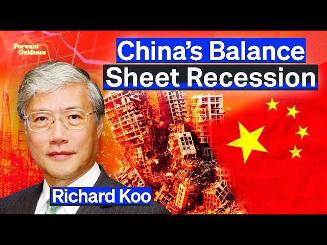 China’s “Balance Sheet Recession” Has Already Started | Richard Koo