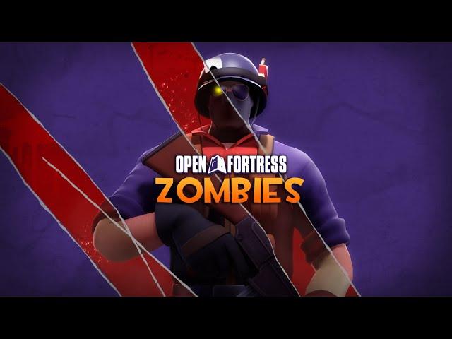 Open Fortress Zombies - Trailer 1