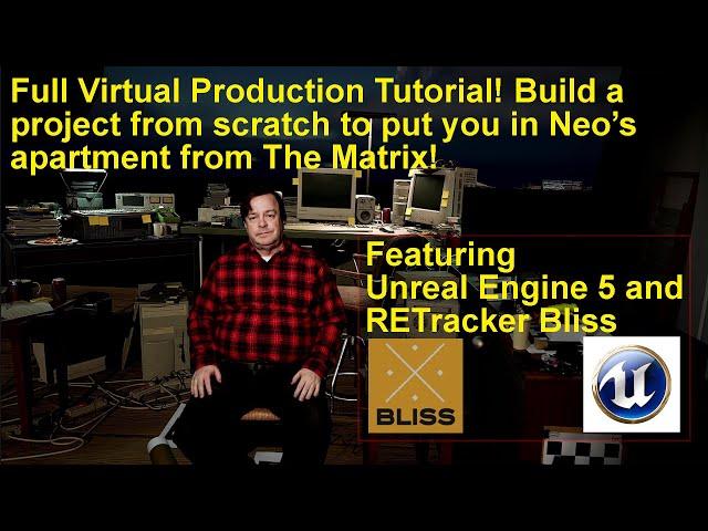 Virtual Production Project Tutorial from scratch with Unreal Engine and RETracker Bliss!