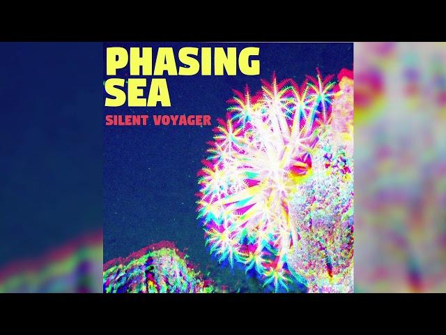 [Ambient Music] Silent Voyager - Phasing Sea [FULL ALBUM]