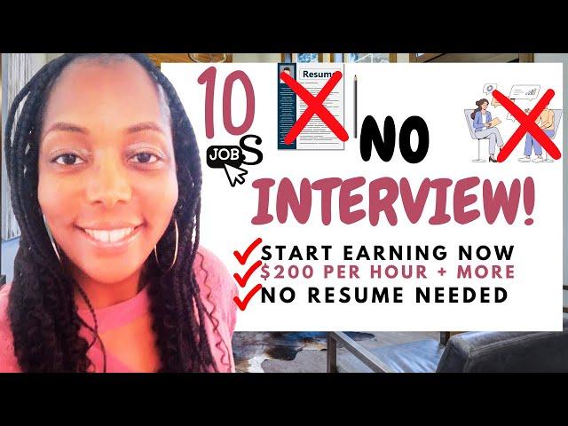 10 No Interview Work from Home Jobs Paying Up to $200 Per Hour