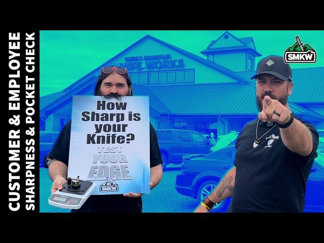 Customer & Employee Sharpness & Pocket Check at World's Largest Knife Store | SMKW | pt.2