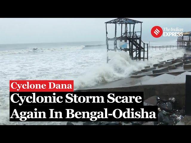 Cyclone Dana Update: Cyclonic Storm Scare Again In Bengal-Odisha Before Diwali