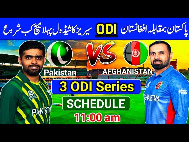 Pakistan Vs Afghanistan ODI Series 2023 Schedule || Pak Vs Afg Series Time Table And Venue 2023