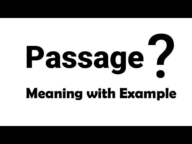 Passage Meaning Example Definition | EWM-English Word Meaning | English Word In-depth Mean Example