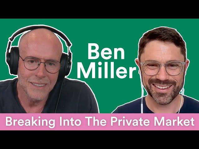 Democratizing the Private Markets — ft. Ben Miller | Prof G Markets