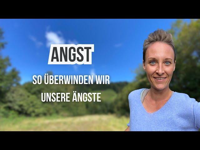 Angst überwinden - So überwindest du deine Angst