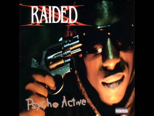 Everybody Killa - X-Raided [ Psycho Active ]