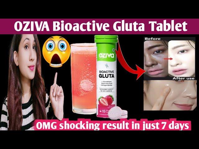 OZIVA Bioactive Gluta Tablet Review| OZIVA Glutathione tablet For Skin Whitening |2025
