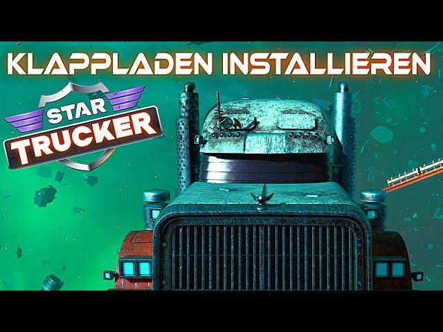 Klappladen Upgrade in Star Trucker deutsch german gameplay