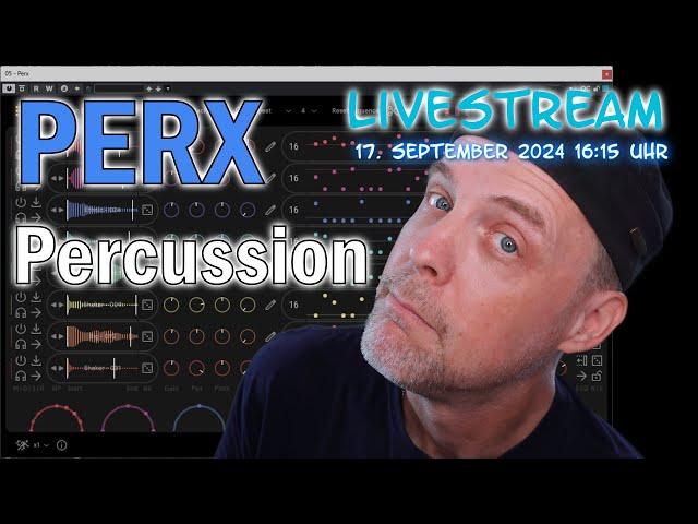 Livestream: Perx Percussion Generator von Thenatan