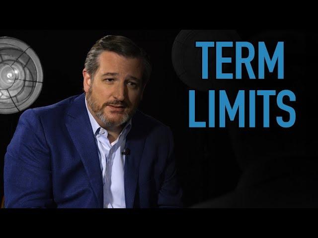 Ted Cruz: Why Term Limits Are Important