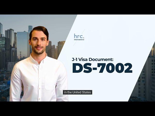 HRC International - What Is J1 Visa Training Plan (DS-7002)?