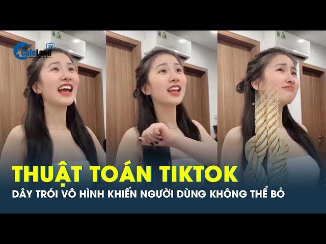 Những góc tối ít ai biết của thuật toán ‘gây nghiện’ trên TikTok | CafeLand