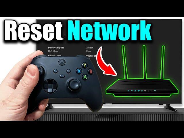 How To Reset Network Settings On Xbox Series X/S/One