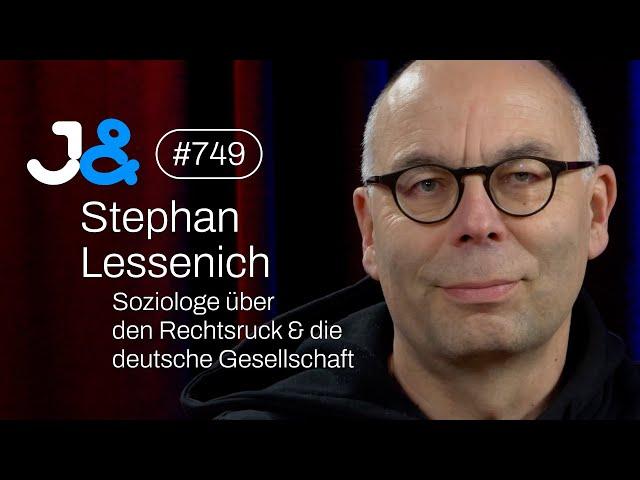 Soziologe Stephan Lessenich über die großen Illusionen der Deutschen - Jung & Naiv: Folge 749