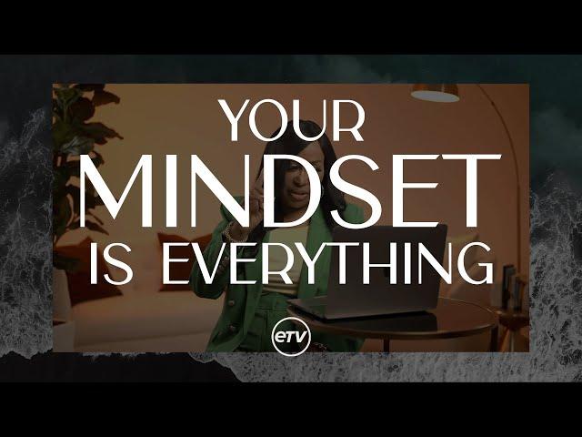 Your Mindset Is Everything | Cindy Trimm