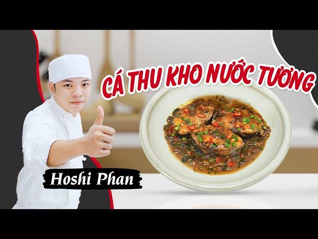 Tập 40: Công Thức Cá Thu Kho Nước Tương Đậm Đà Thơm Ngon Khó Cưỡng