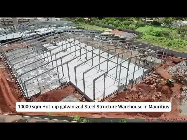 10000 sqm Hot-dip galvanized Steel Structure Warehouse in Mauritius