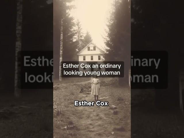 Esther Cox's SHOCKING Haunting Experience!