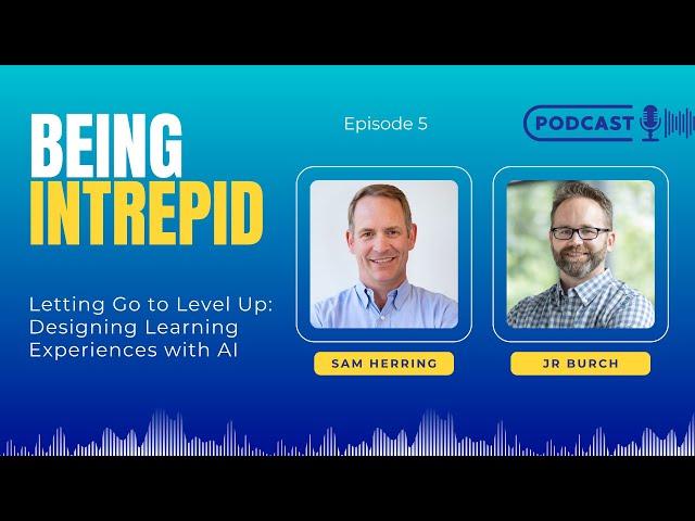 Letting Go to Level Up: Designing Learning Experiences with AI