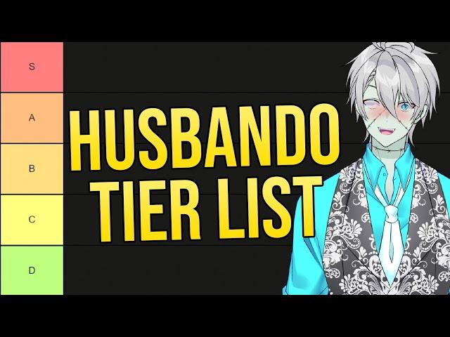 I Made A HUSBANDO TIER LIST That Went OFF The RAILS