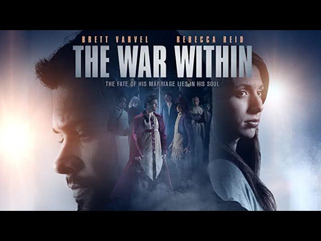 The War Within | Full Movie | Brett Varvel | Rebecca Reid