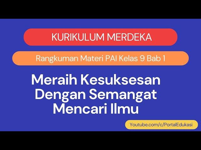 Kurikulum Merdeka Rangkuman PAI Kelas 9 Bab 1