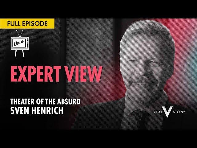 Theater of the Absurd (w/ Sven Henrich) | Expert View