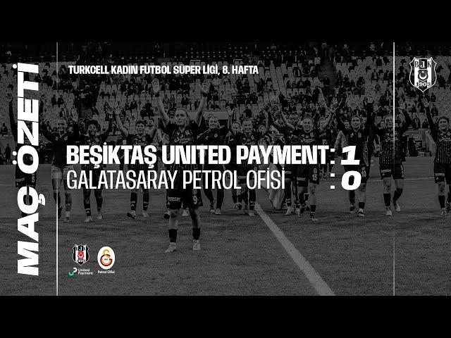 Beşiktaş United Payment 1:0 Galatasaray P.O. | Maç Özeti | Kadın Futbol Süper Lig 8. Hafta Maçı