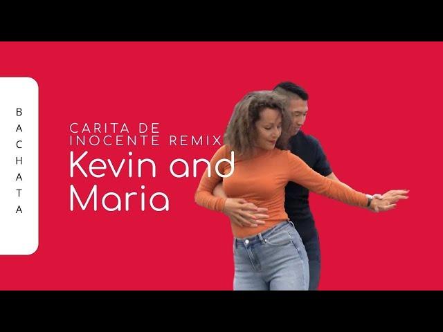 Kevin & Maria [Carita de Inocente Prince Royce, Mike Towers] Bachata