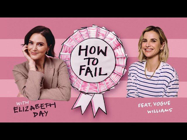 Vogue Williams on being strong - How To Fail with Elizabeth Day