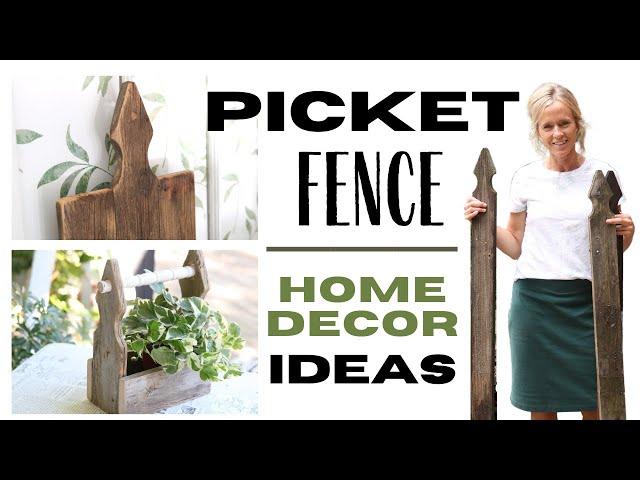 Picket Fence Projects ~ Old Wood Home Decor ~ DIY Home Decor ~ Picket Fence Home Decor