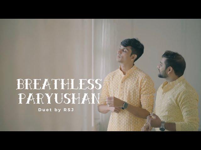 Breathless Paryushan | Rishabh Sambhav Jain | RSJ Devotionals | Paryushan 2022 | Paryushan Song