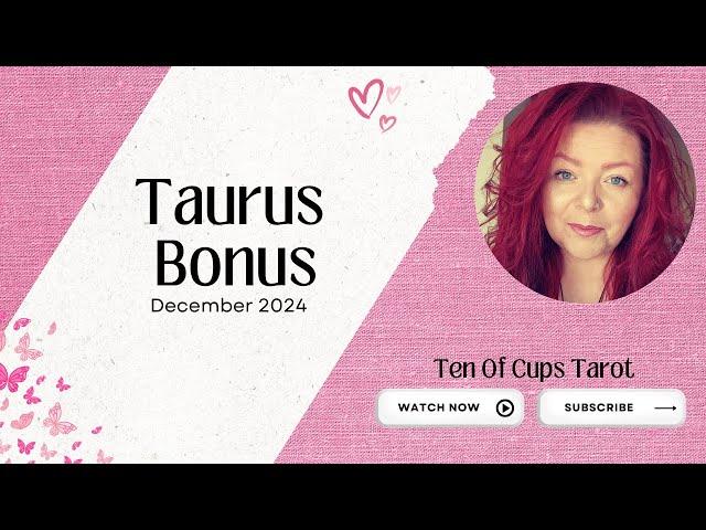 Taurus -"There Is NO Question What's About To Go Down!"| December 2024