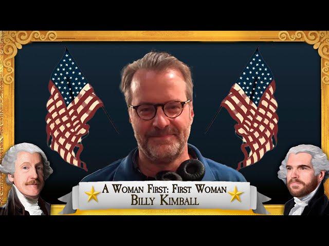 A Woman First: First Woman - with author Billy Kimball