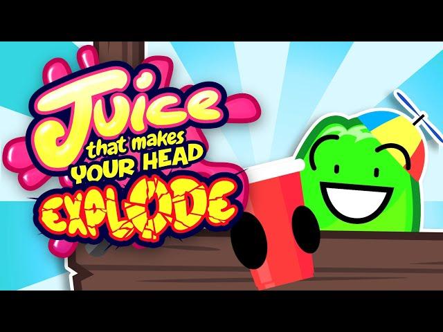 BFDI:TPOT: juice that makes your head explode