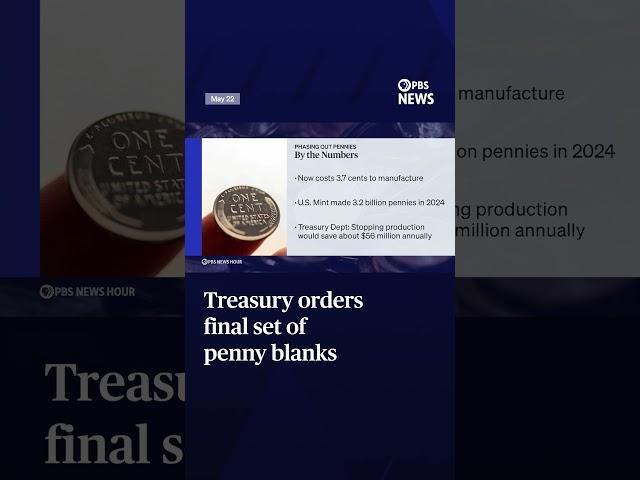 Treasury orders final set of penny blanks