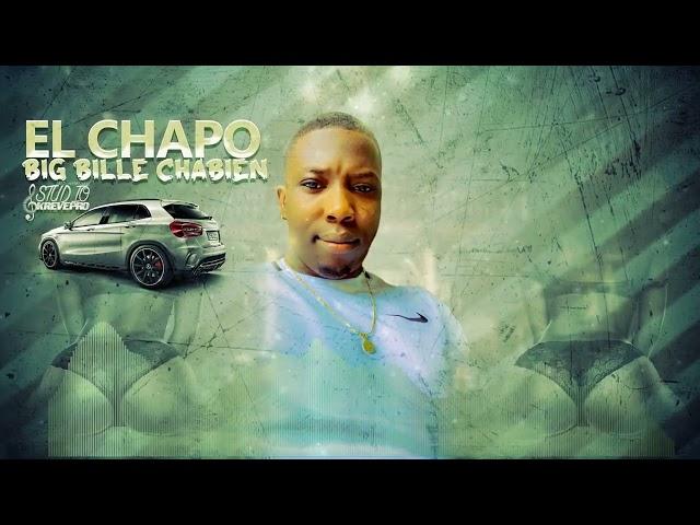 LLG Chapo - Big Bille Chabien [Official Music] Prod: Mid