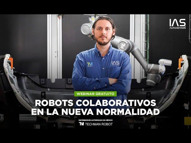 WEBINAR | Robots colaborativos en la nueva normalidad | TECHMAN ROBOT