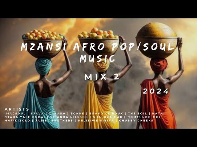 Mzansi Afro pop mix 2~2024~