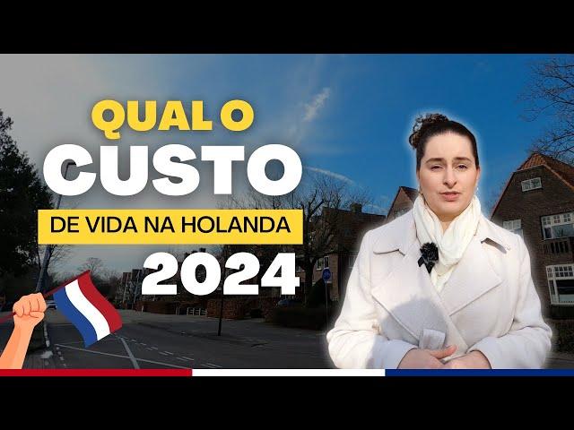 CUSTO DE VIDA NA HOLANDA 2024! TODOS OS CUSTOS QUE VOCÊ PRECISA SABER!