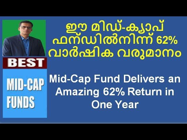 Mid-Cap Fund Delivers an Amazing 62% Return in One Year -#midcapfunds #smallcapfunds #largecapfund