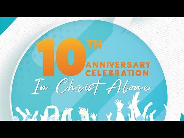 In Christ Alone (CCF NZ 10th Anniversary) - Ps. Ryan Escobar - October 16, 2022