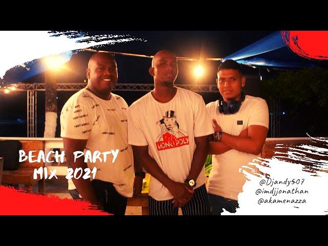 Beach Party Mixtape 2021 - DJ ANDY X DJ AKA X DJ JONATHAN