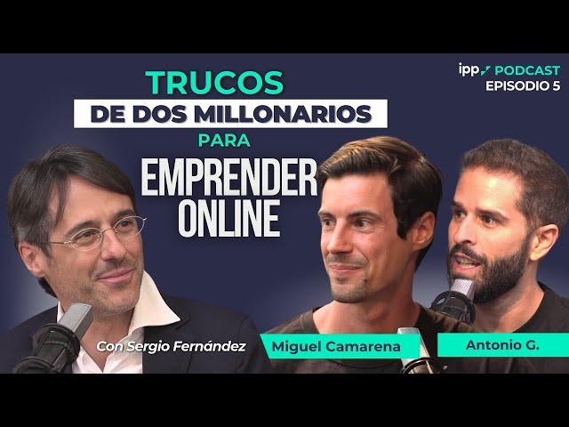 Los trucos de dos millonarios para vender online, con Antonio G y Miguel Camarena