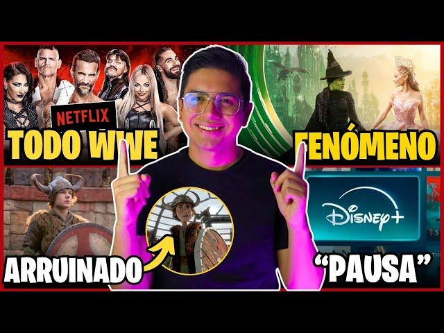 La "PAUSA" de DISNEY PLUS | NETFLIX con WWE| WICKED es un FENÓMENO | Cómo Entrenar A Tu Dragón